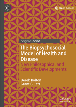 The Biopsychosocial Model of Health and Disease New Philosophical and Scientific Developments