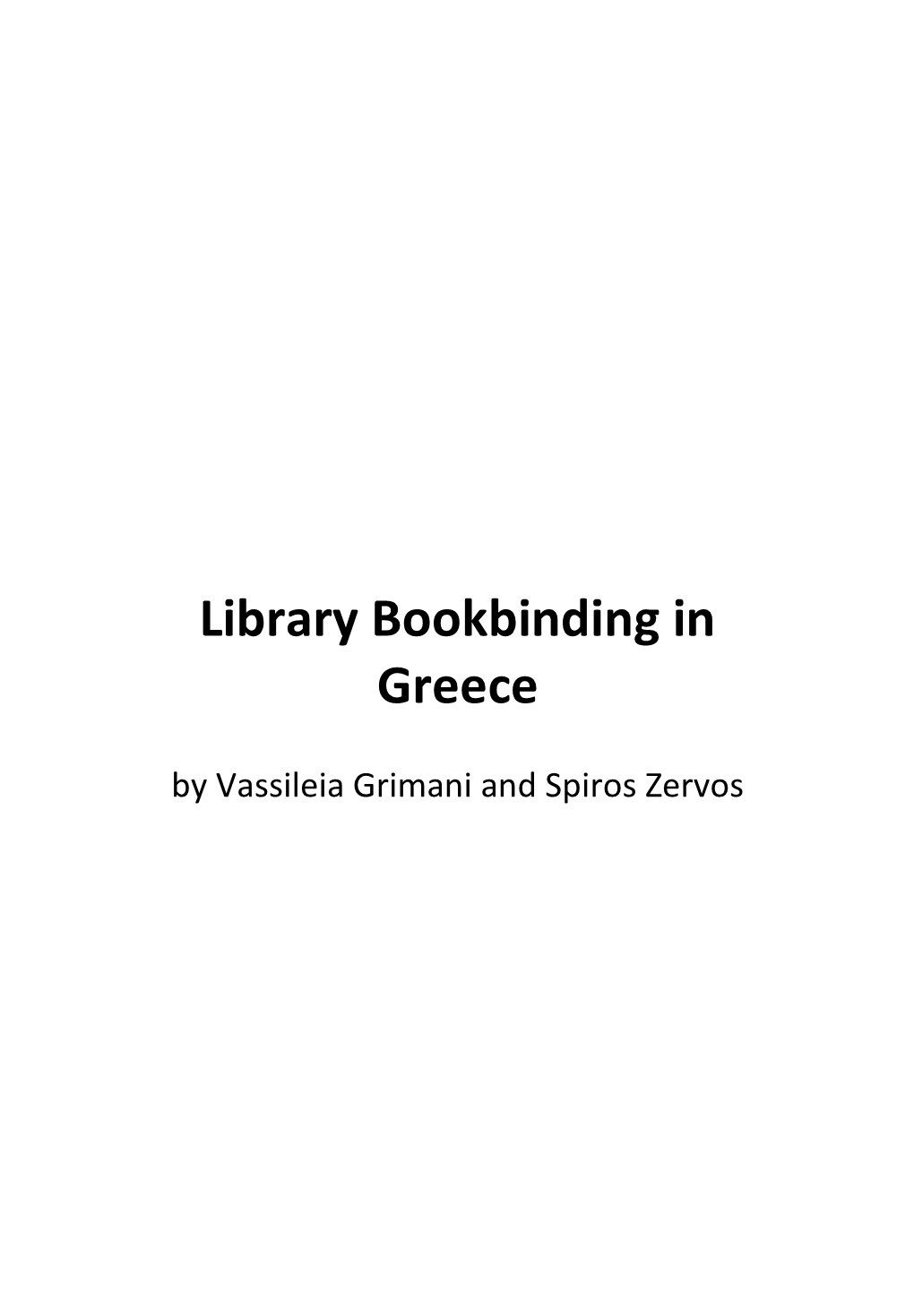 Library Bookbinding in Greece by Vassileia Grimani and Spiros Zervos