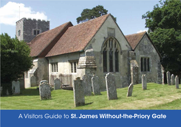 A Visitors Guide to St. James Without-The-Priory Gate St