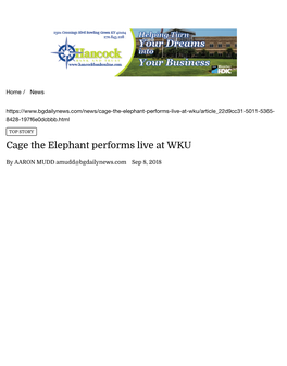 Cage the Elephant Performs Live at WKU