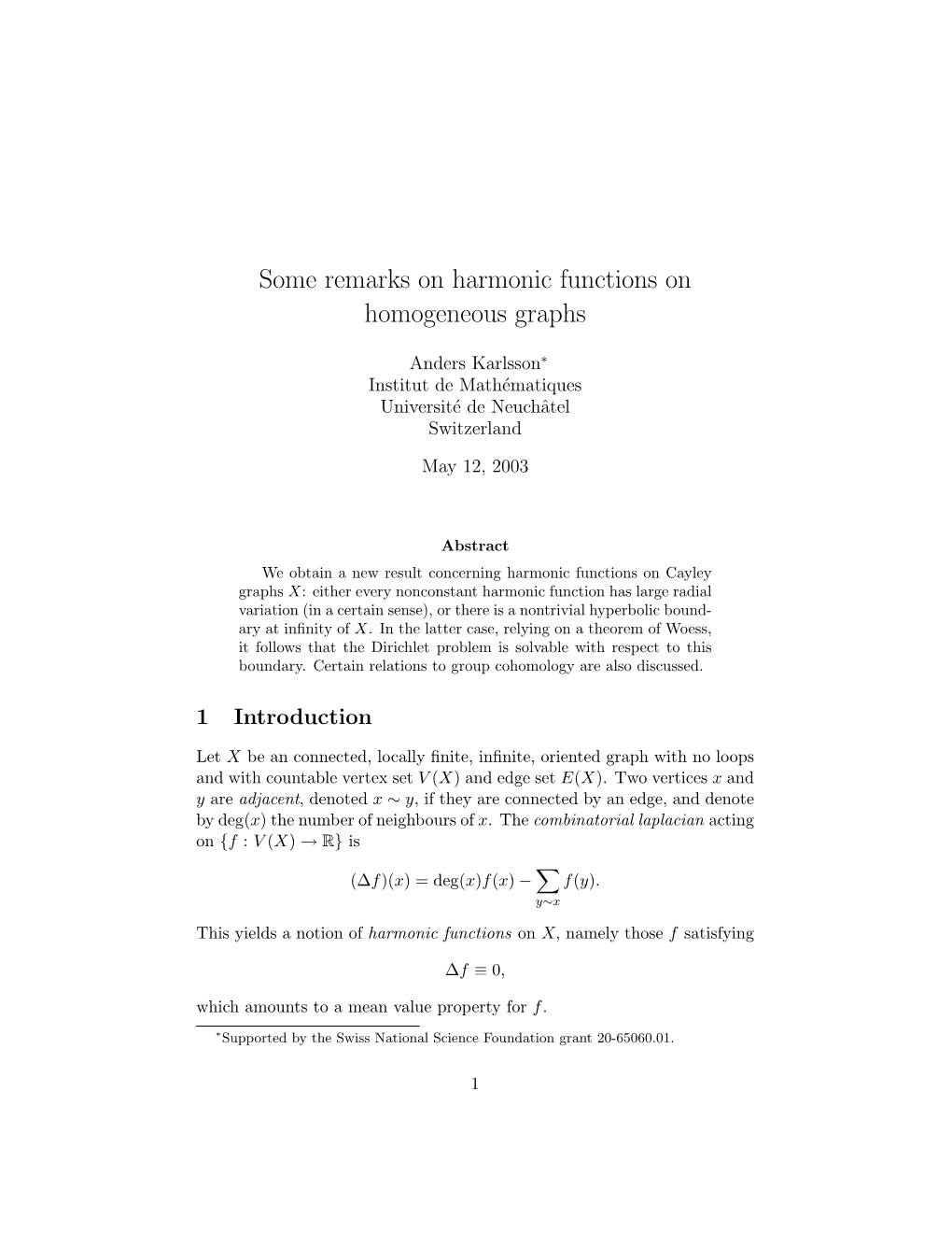 Some Remarks on Harmonic Functions on Homogeneous Graphs