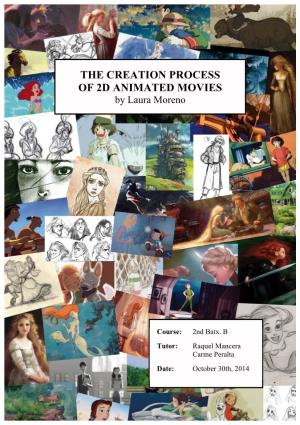 The Creation Process of 2D Animated Movies