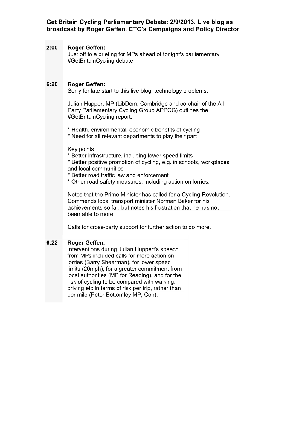 Get Britain Cycling Parliamentary Debate: 2/9/2013. Live Blog As Broadcast by Roger Geffen, CTC's Campaigns and Policy Directo