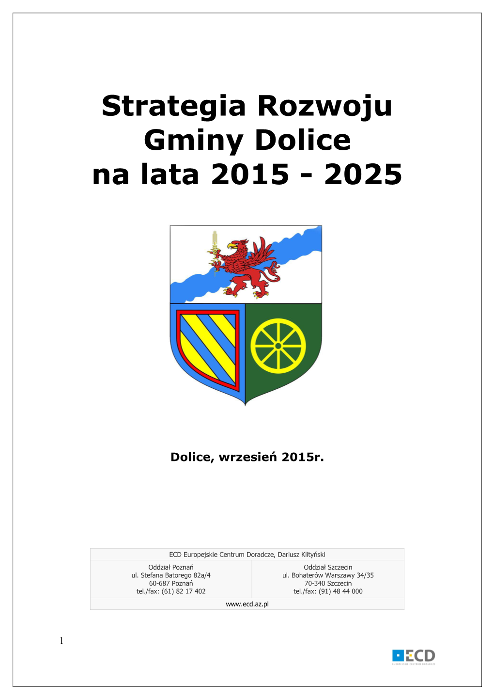 Strategia Rozwoju Gminy Dolice Na Lata 2015 - 2025