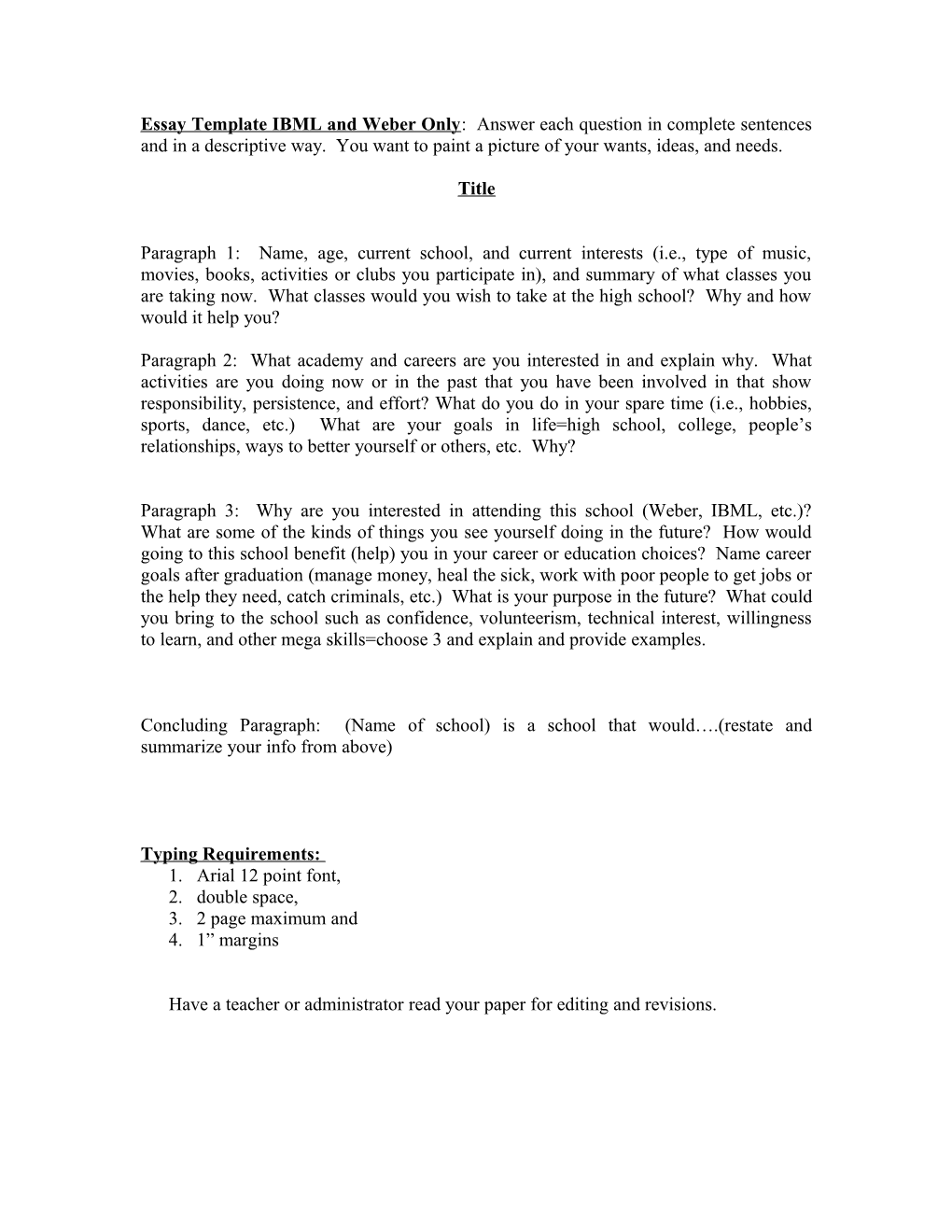 Essay Template Directions: Answer Each Question in Complete Sentences and in a Descriptive Way