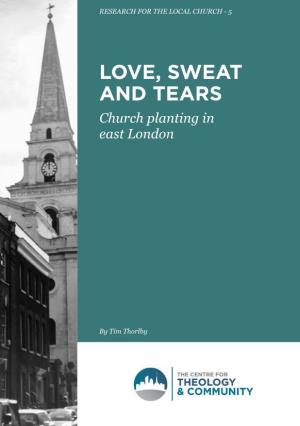 Love, Sweat and Tears: Church Planting in East London