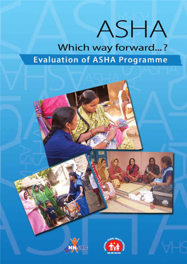 Evaluation of ASHA Programme