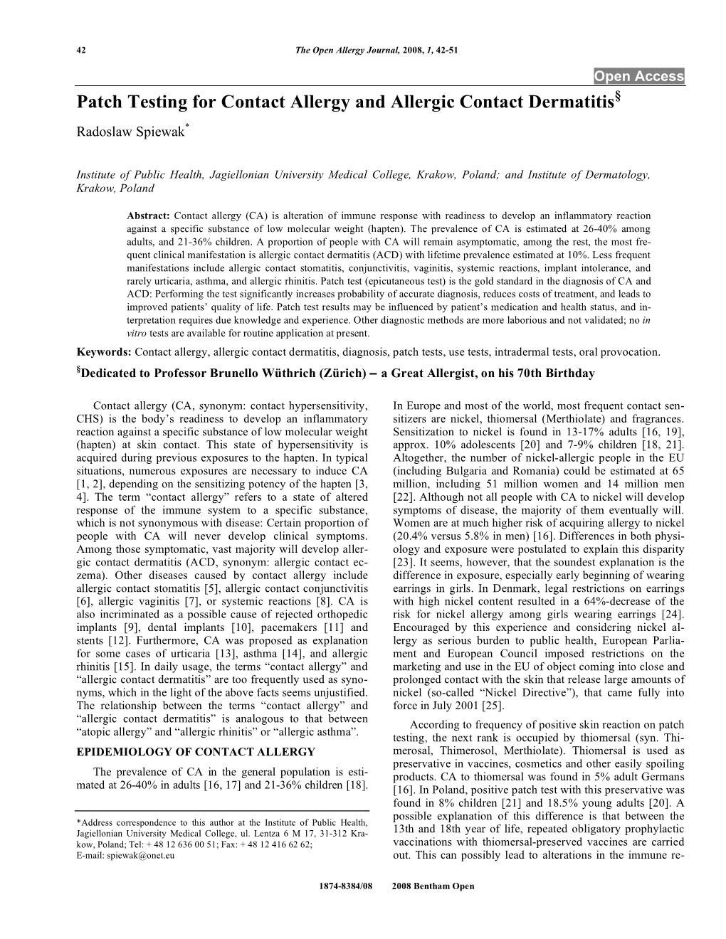 Patch Testing for Contact Allergy and Allergic Contact Dermatitis§ Radoslaw Spiewak*