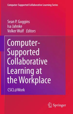 Supported Collaborative Learning at the Workplace