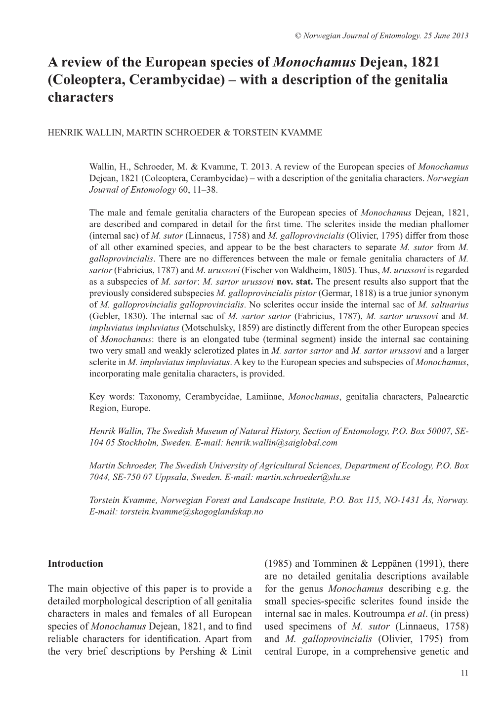 A Review of the European Species of Monochamus Dejean, 1821 (Coleoptera, Cerambycidae) – with a Description of the Genitalia Characters