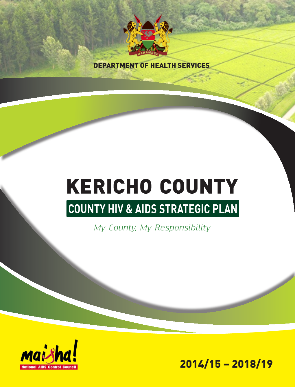 Kericho County County Hiv & Aids Strategic Plan