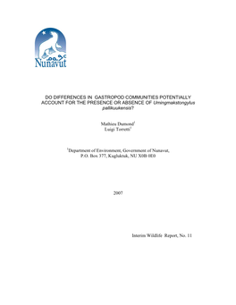 DO DIFFERENCES in GASTROPOD COMMUNITIES POTENTIALLY ACCOUNT for the PRESENCE OR ABSENCE of Umingmakstongylus Pallikuukensis?