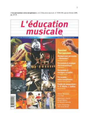 Les Percussions Extra-Européennes », in L’Education Musicale, N° 5549-550, Janvier-Février 2008, Pp