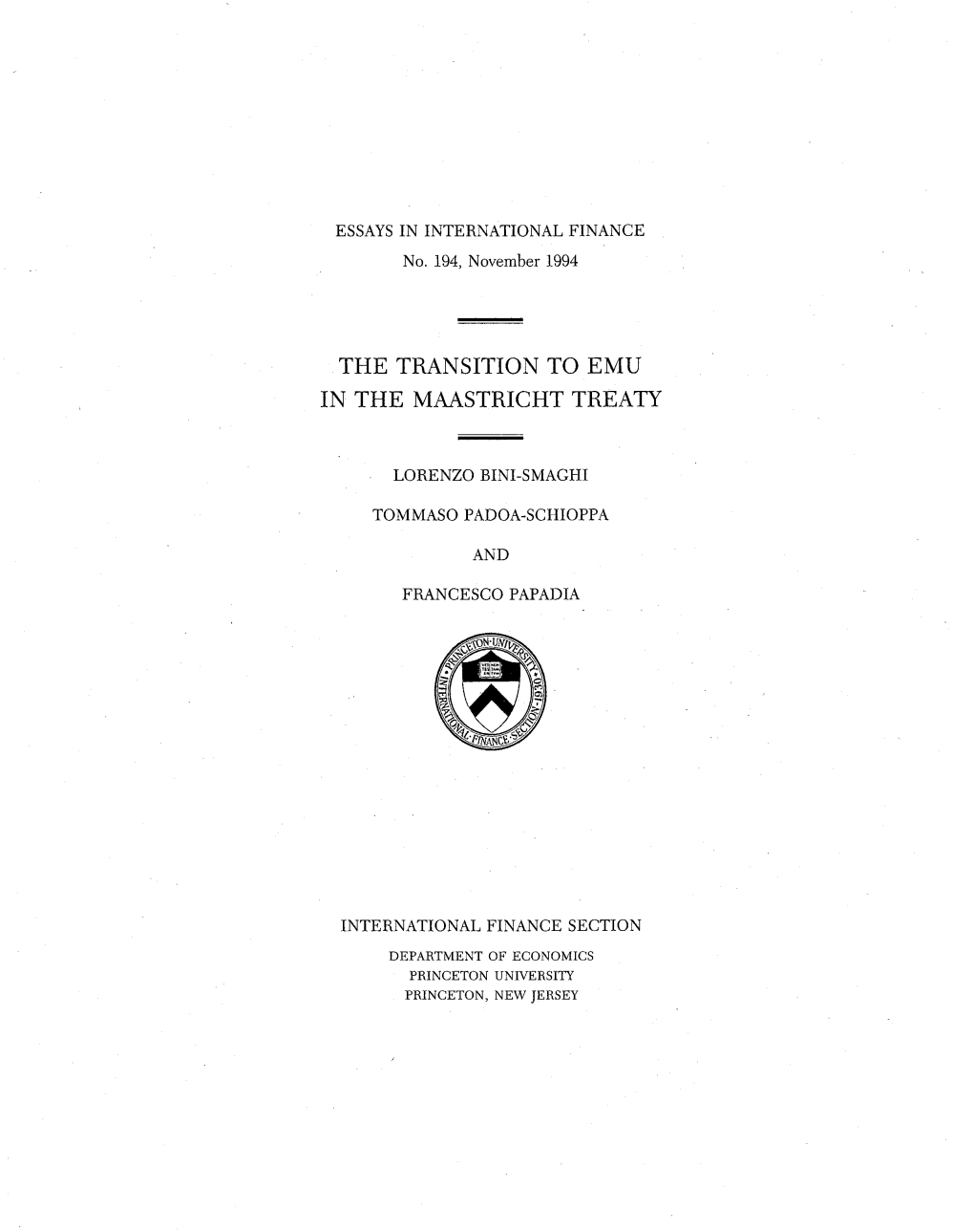 The Transition to EMU in the Maastricht Treaty / Lorenzo Bini-Smaghi, Tommaso Padoa-Schioppa, and Francesco Papadia