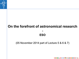 On the Forefront of Astronomical Research - ESO