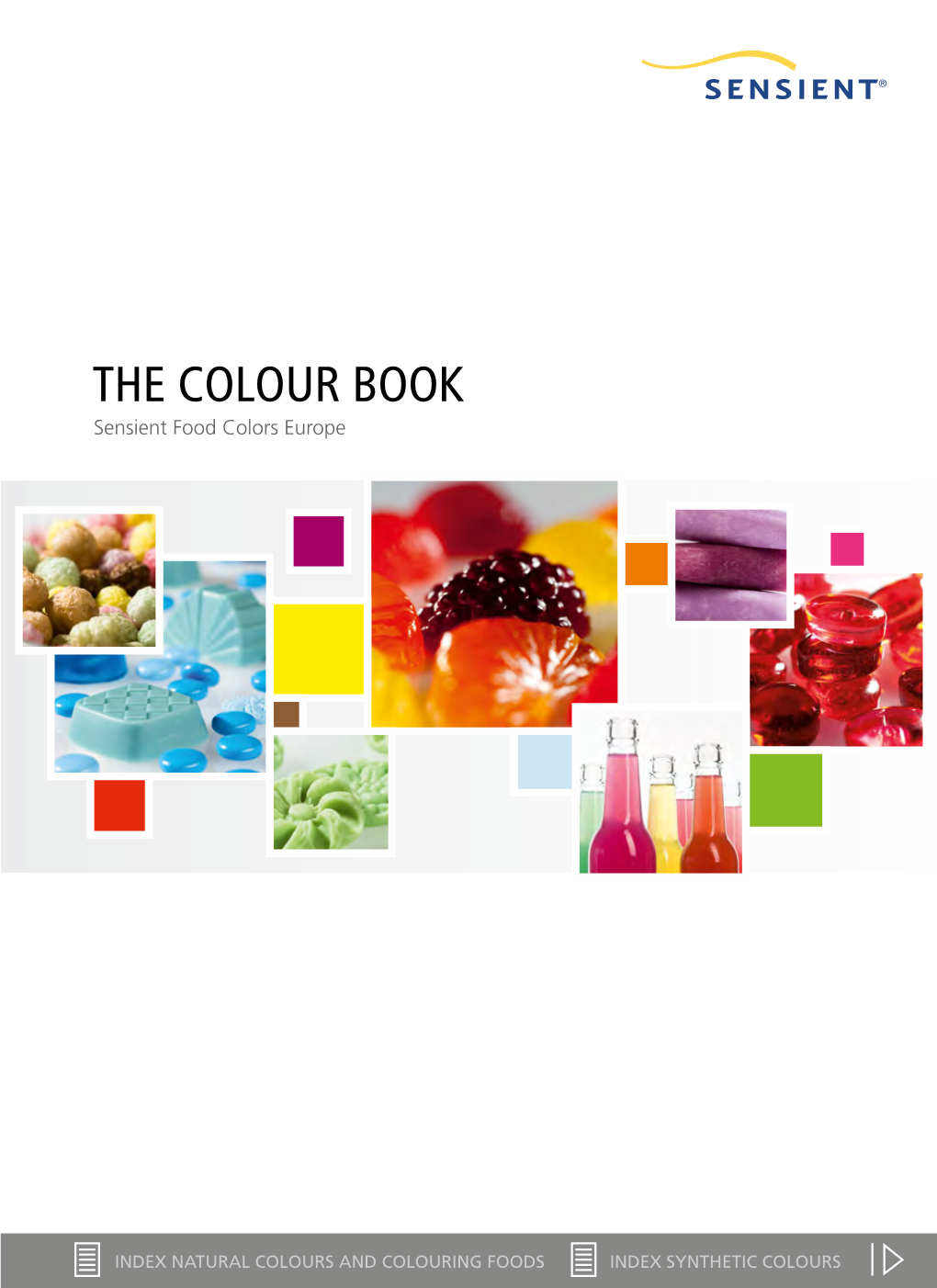 THE COLOUR BOOK Sensient Food Colors Europe