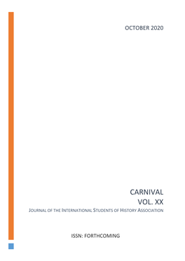 Carnival Vol. Xx Journal of the International Students of History Association