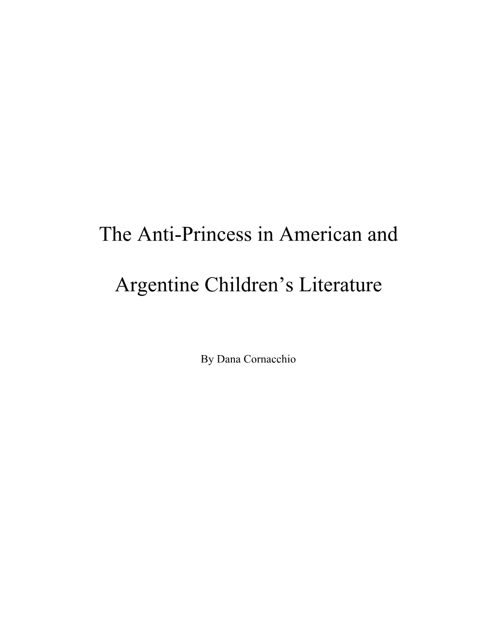 The Anti-Princess in American and Argentine Children's Literature