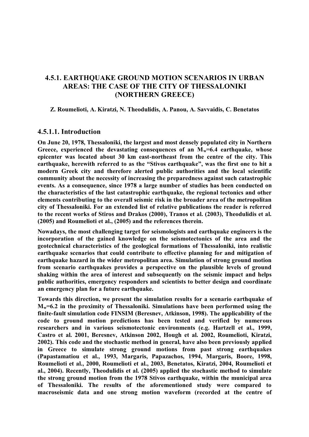 4.5.1. Earthquake Ground Motion Scenarios in Urban Areas: the Case of the City of Thessaloniki (Northern Greece)