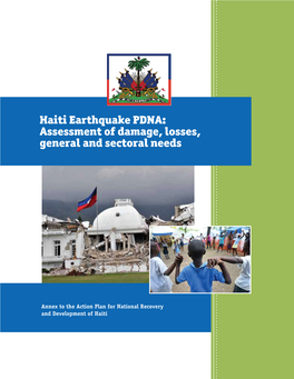 Haiti Earthquake PDNA: Assessment of Damage, Losses, General and Sectoral Needs