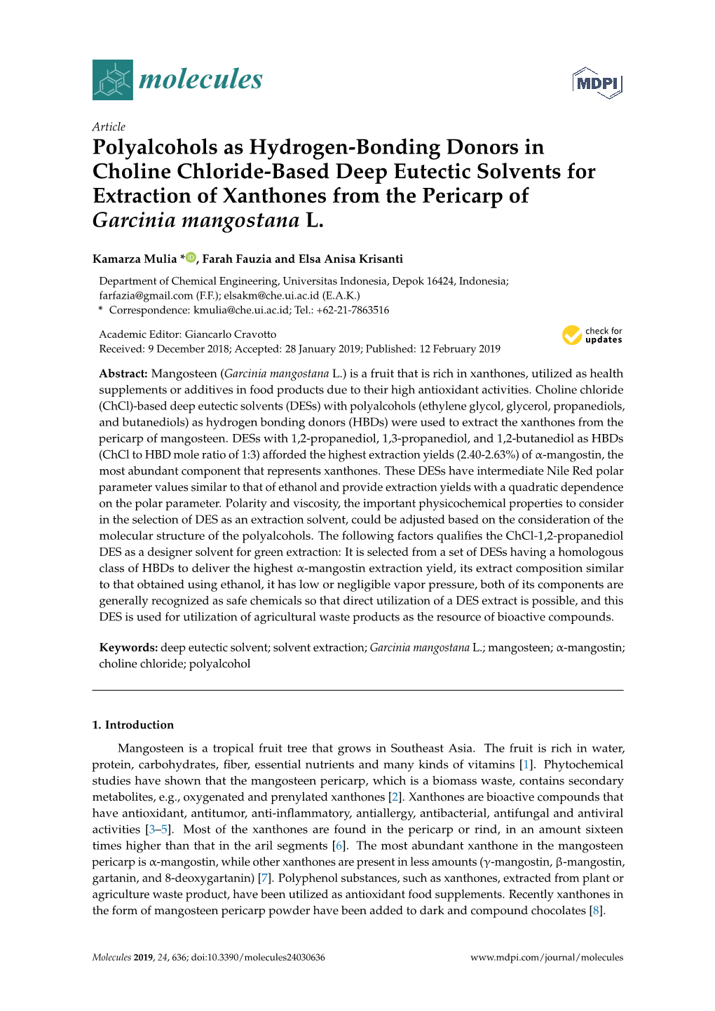 Polyalcohols As Hydrogen-Bonding Donors in Choline Chloride-Based Deep Eutectic Solvents for Extraction of Xanthones from the Pericarp of Garcinia Mangostana L