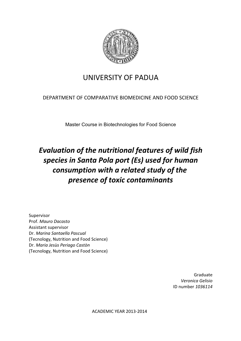 UNIVERSITY of PADUA Evaluation of the Nutritional