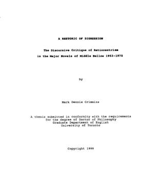 A RHETORIC of DIGRESSIOH the Discursive Critique of Ratiocentrisa in the Major Novals of Middle Bellow 1953-1975 Mark Dennis