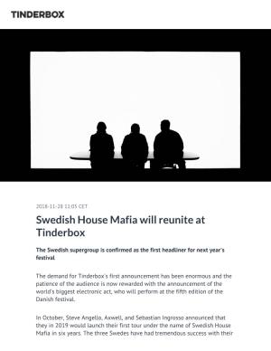 Swedish House Mafia Will Reunite at Tinderbox