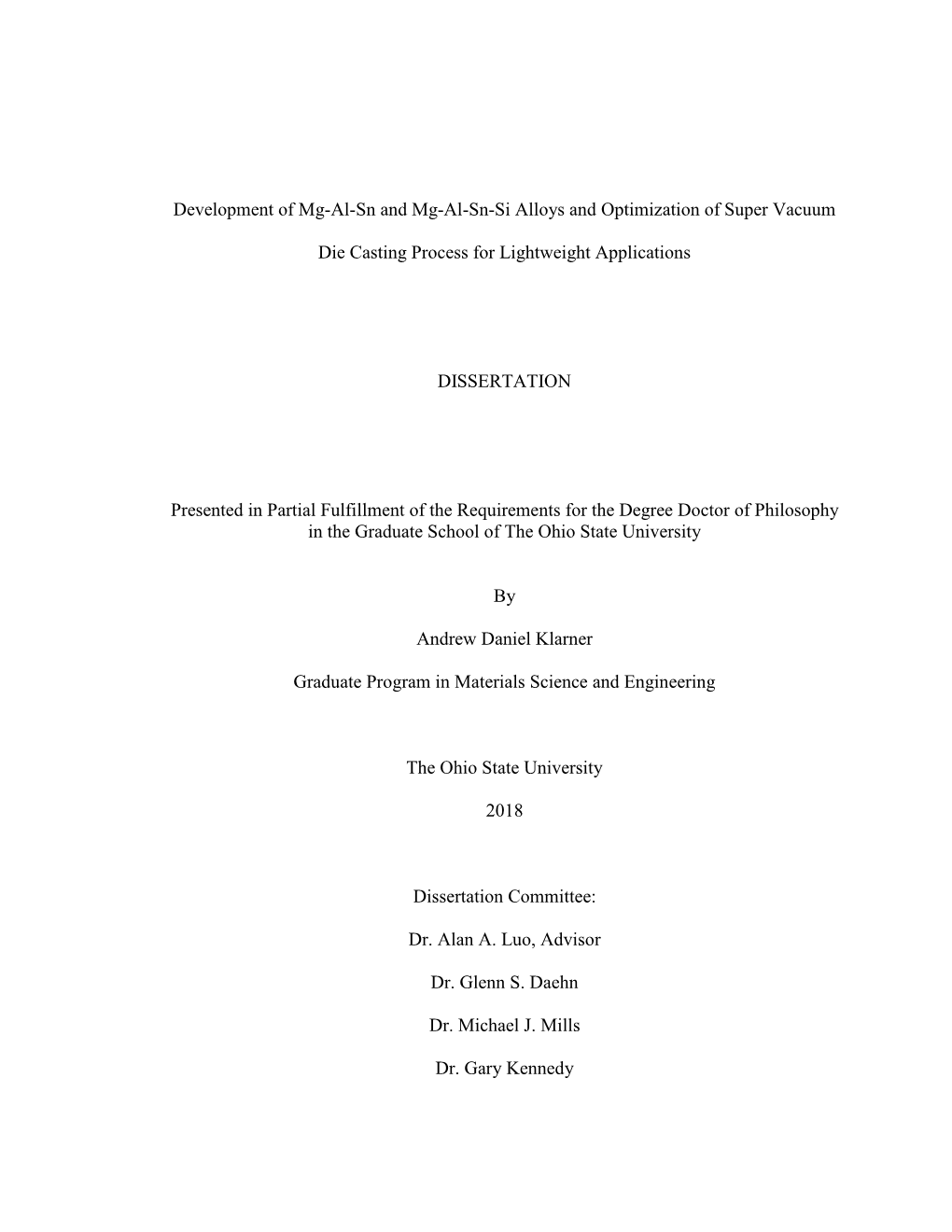 Development of Mg-Al-Sn and Mg-Al-Sn-Si Alloys and Optimization of Super Vacuum