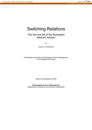 Switching Relations: the Rise and Fall of the Norwegian Telecom Industry