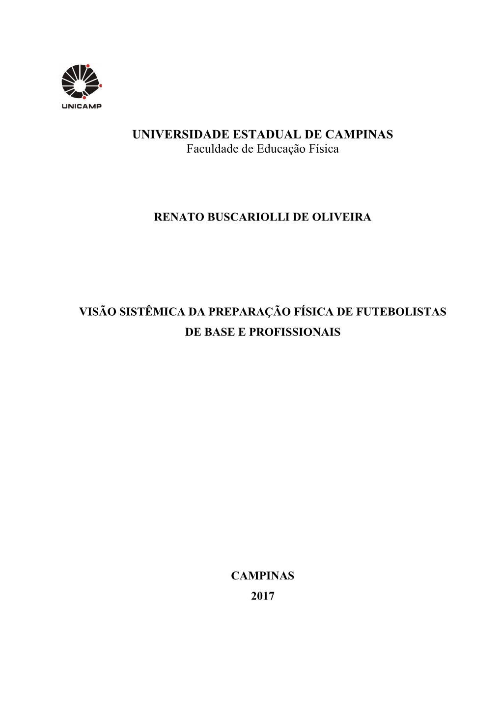 UNIVERSIDADE ESTADUAL DE CAMPINAS Faculdade De Educação Física