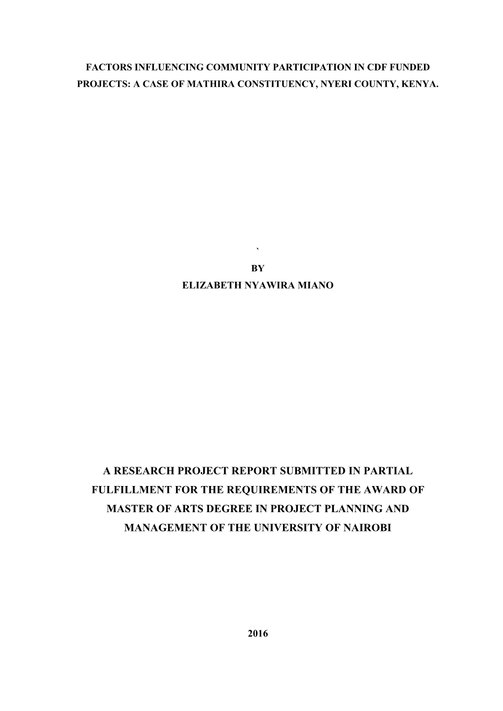 Factors Influencing Community Participation in Cdf Funded Projects: a Case of Mathira Constituency, Nyeri County, Kenya