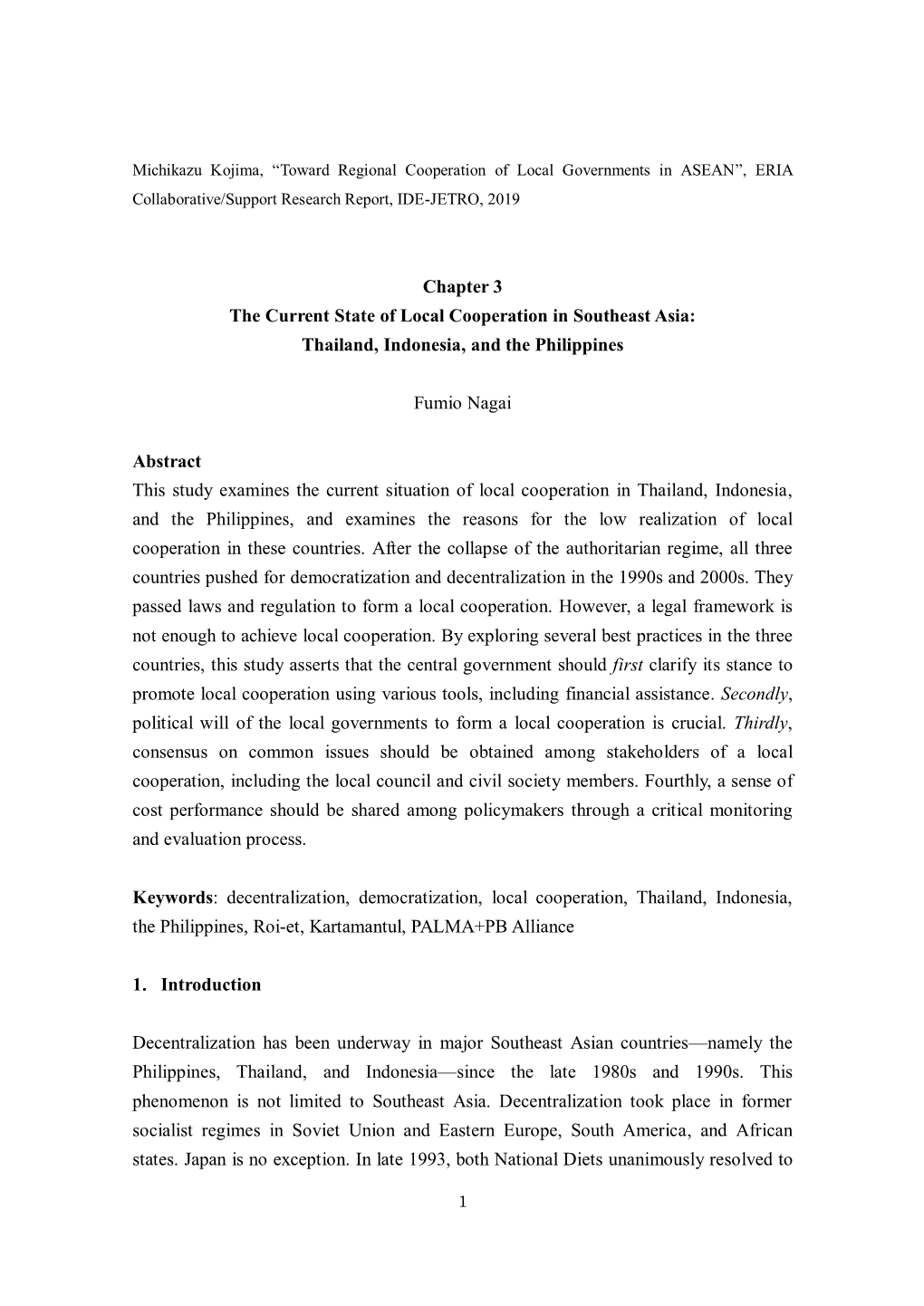 The Current State of Local Cooperation in Southeast Asia:Thailand, Indonesia, and the Philippines