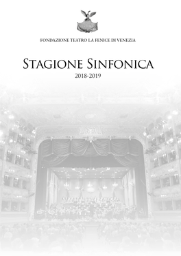 Stagione Sinfonica 2018-2019 Incontri Con CONSERVATORIO BENEDETTO MARCELLO FONDAZIONE TEATRO LA FENICE DI VENEZIA DI VENEZIA