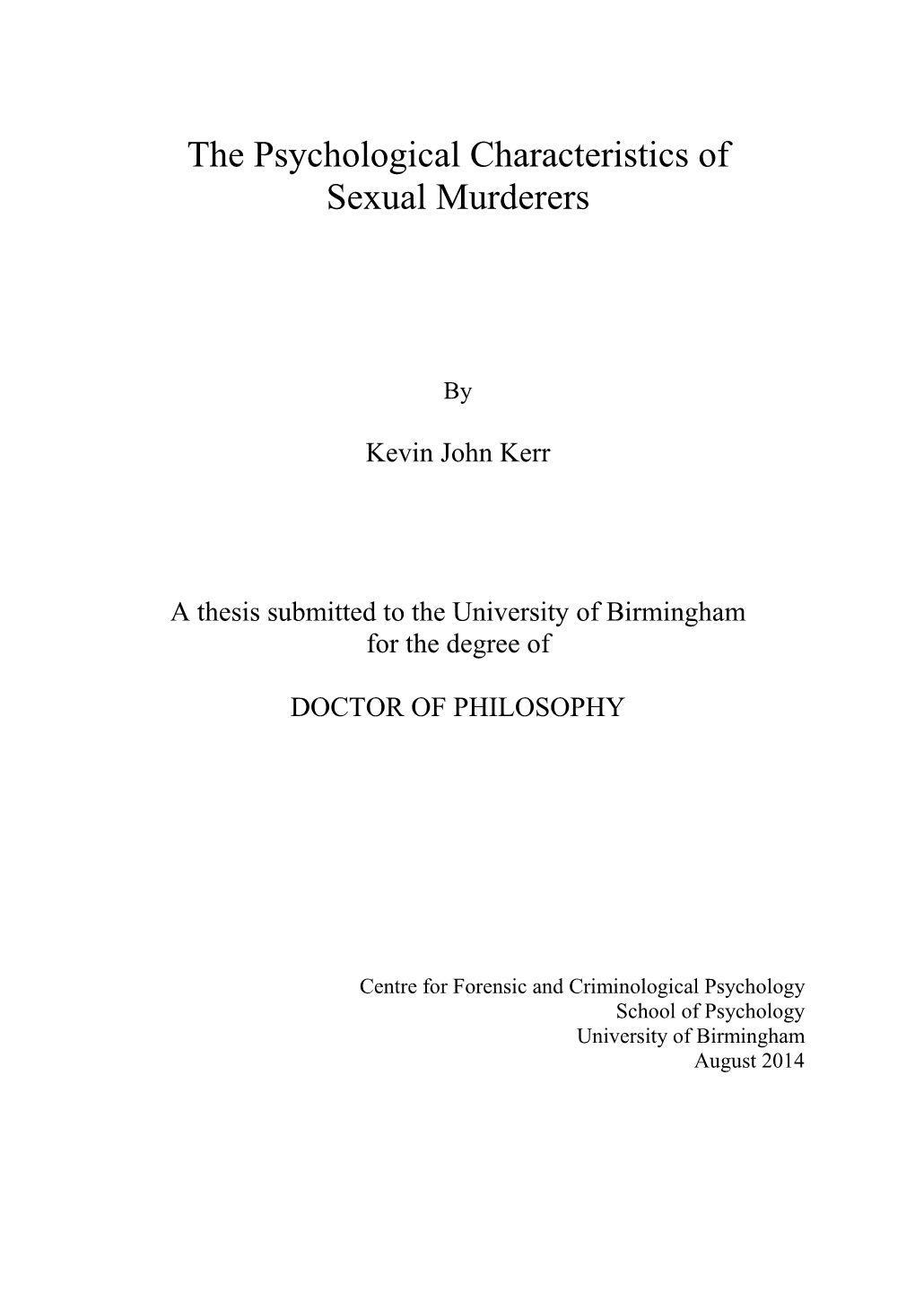 The Psychological Characteristics of Sexual Murderers