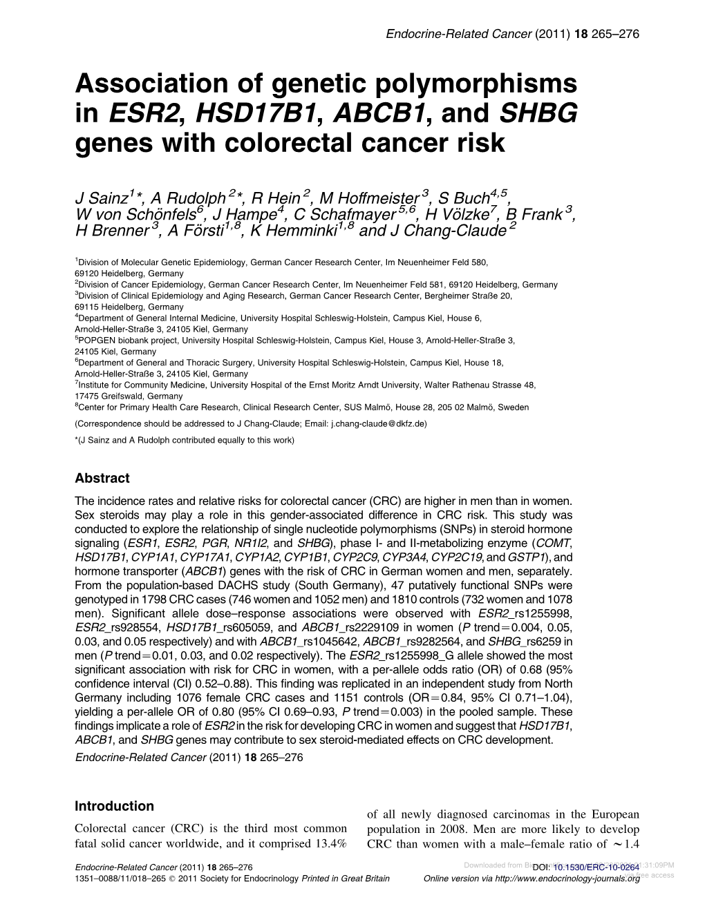 Association of Genetic Polymorphisms in ESR2, HSD17B1, ABCB1, and SHBG Genes with Colorectal Cancer Risk
