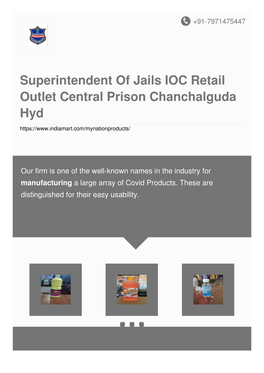 Superintendent of Jails IOC Retail Outlet Central Prison Chanchalguda Hyd