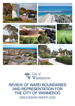 Review of Ward Boundaries and Representation for the City of Wanneroo Discussion Paper 2020