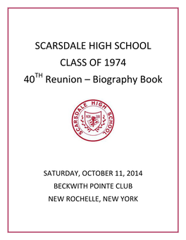 SCARSDALE HIGH SCHOOL CLASS of 1974 40 Reunion