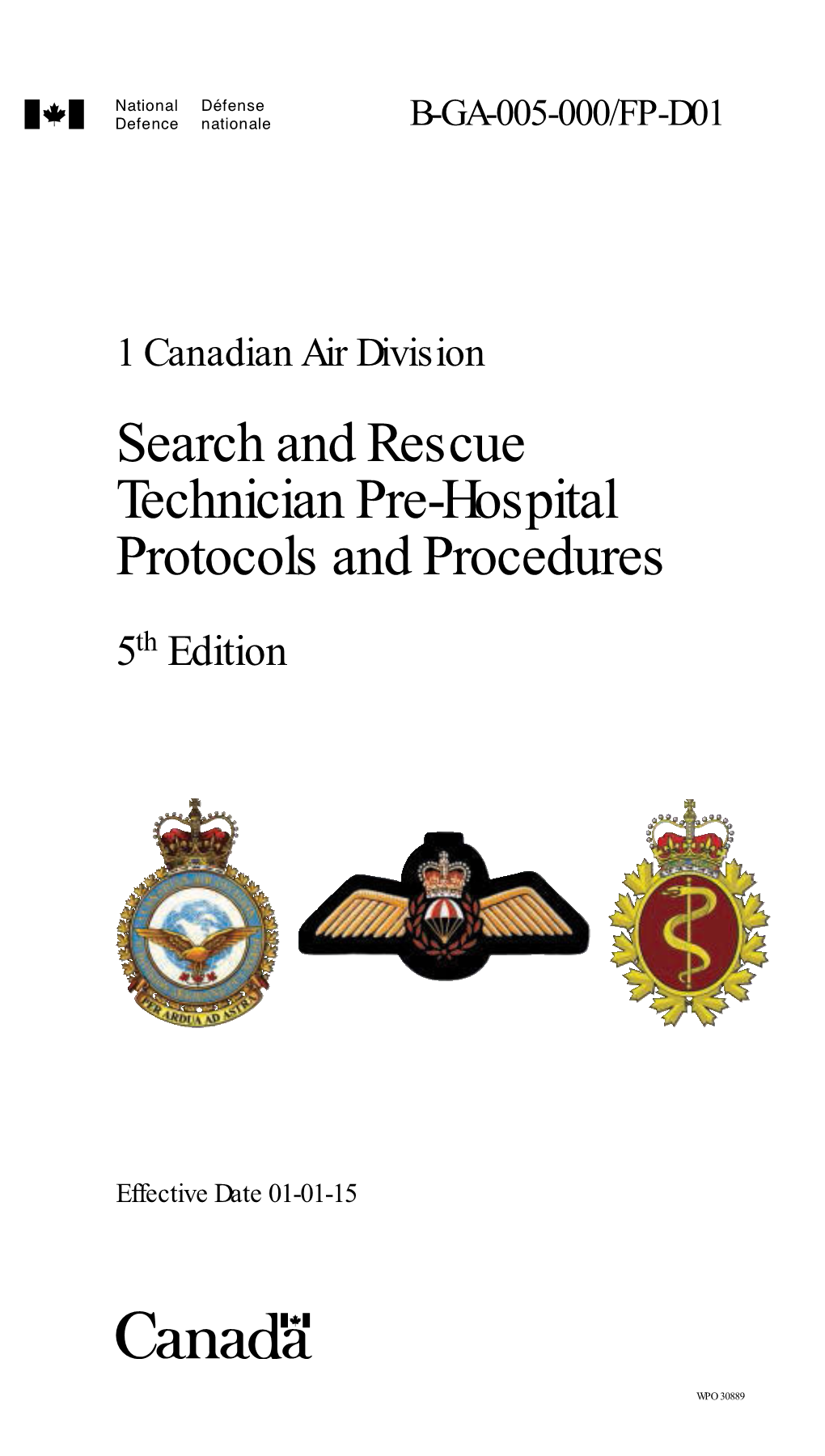 Search and Rescue Technician Pre-Hospital Protocols and Procedures