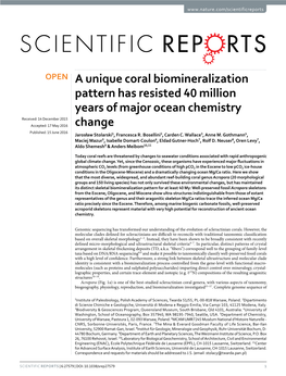 A Unique Coral Biomineralization Pattern Has Resisted 40 Million Years of Major Ocean Chemistry Change