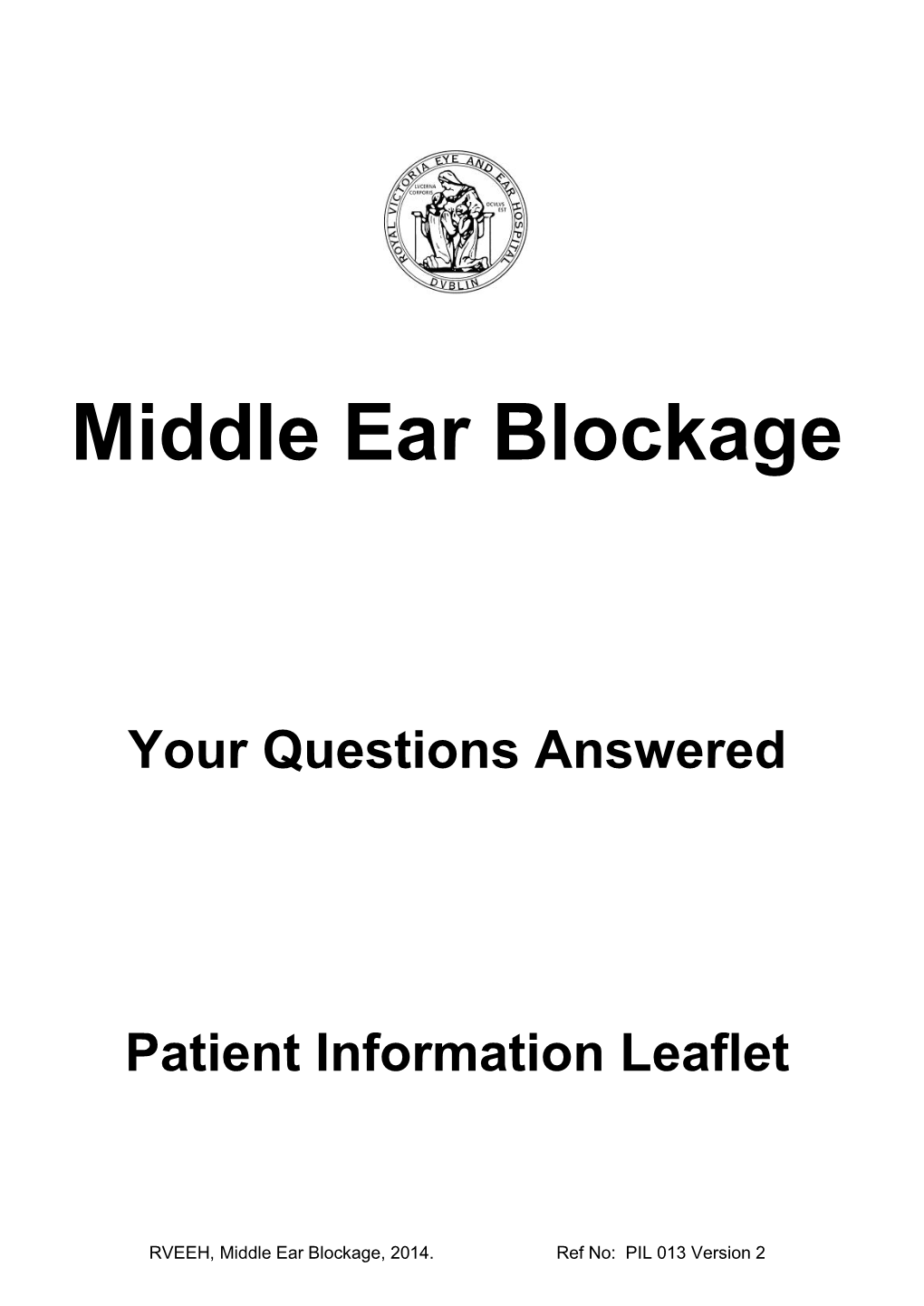 Middle Ear Blockage Patient Information Leaflet