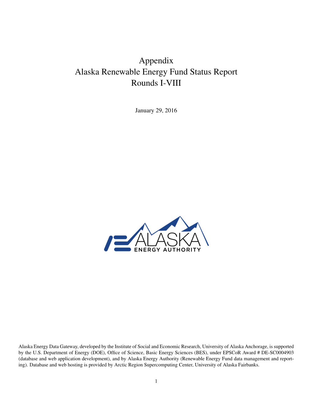 Appendix Alaska Renewable Energy Fund Status Report Rounds I-VIII