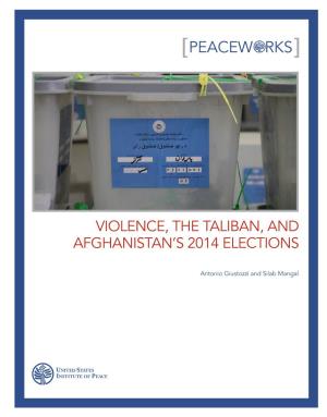 Violence, the Taliban, and Afghanistan's 2014 Elections