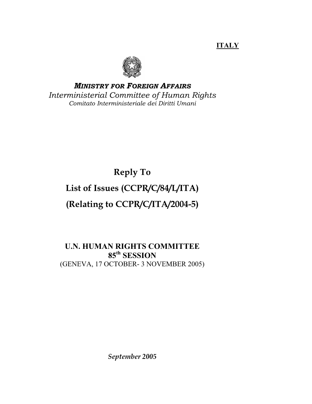 Reply to List of Issues (CCPR/C/84/L/ITA) (Relating to CCPR/C/ITA/2004-5)