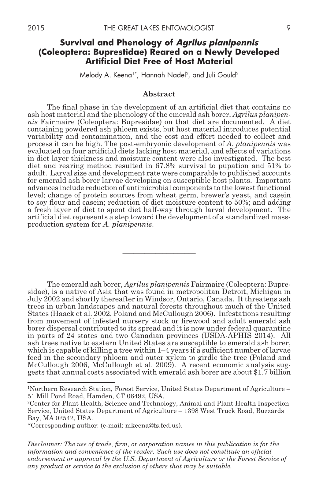 Survival and Phenology of Agrilus Planipennis (Coleoptera: Buprestidae) Reared on a Newly Developed Artificial Diet Free of Host Material Melody A