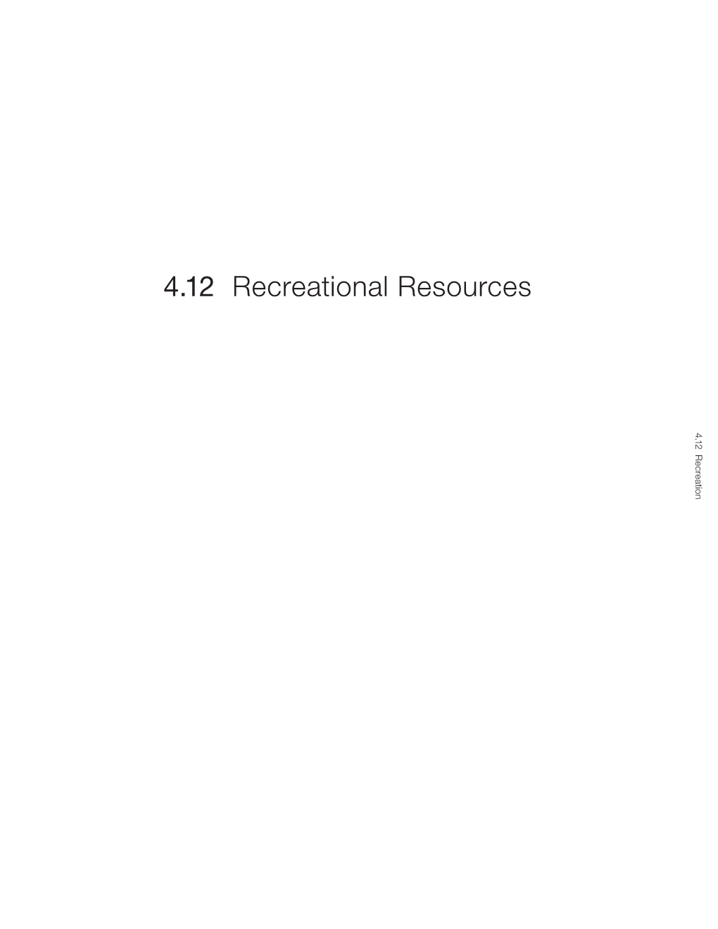 4.12 Recreational Resources 4.12.1 Setting