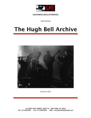 Hugh Bell Archive