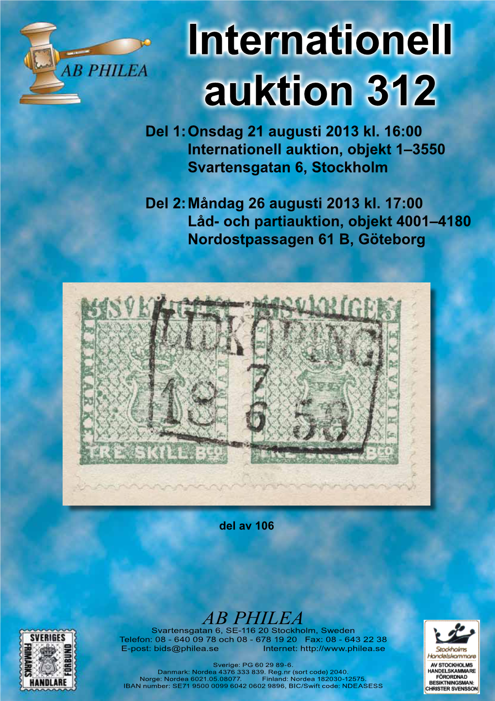 Internationell Auktion 312 Del 1: Onsdag 21 Augusti 2013 Kl