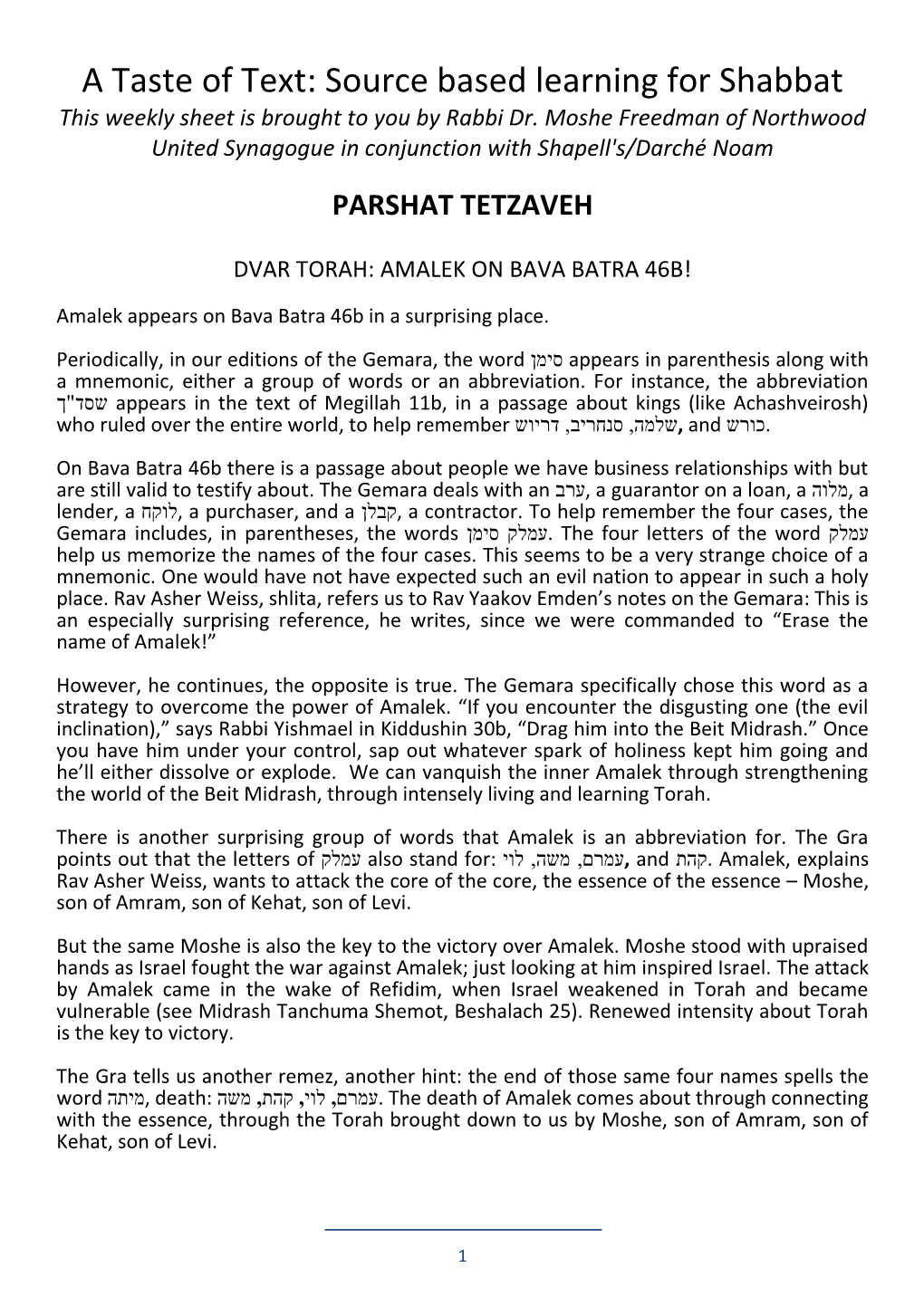 A Taste of Text: Source Based Learning for Shabbat This Weekly Sheet Is Brought to You by Rabbi Dr